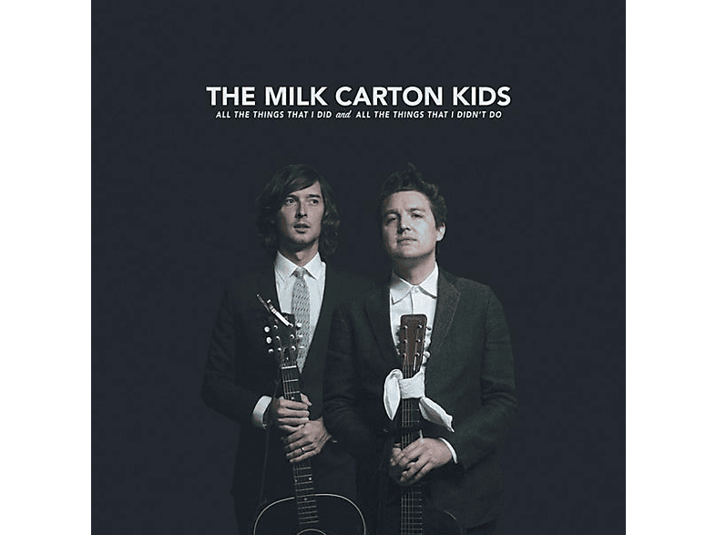 The Milk Carton Kids - All The Things I Did And All The Things That I Did - (CD)
