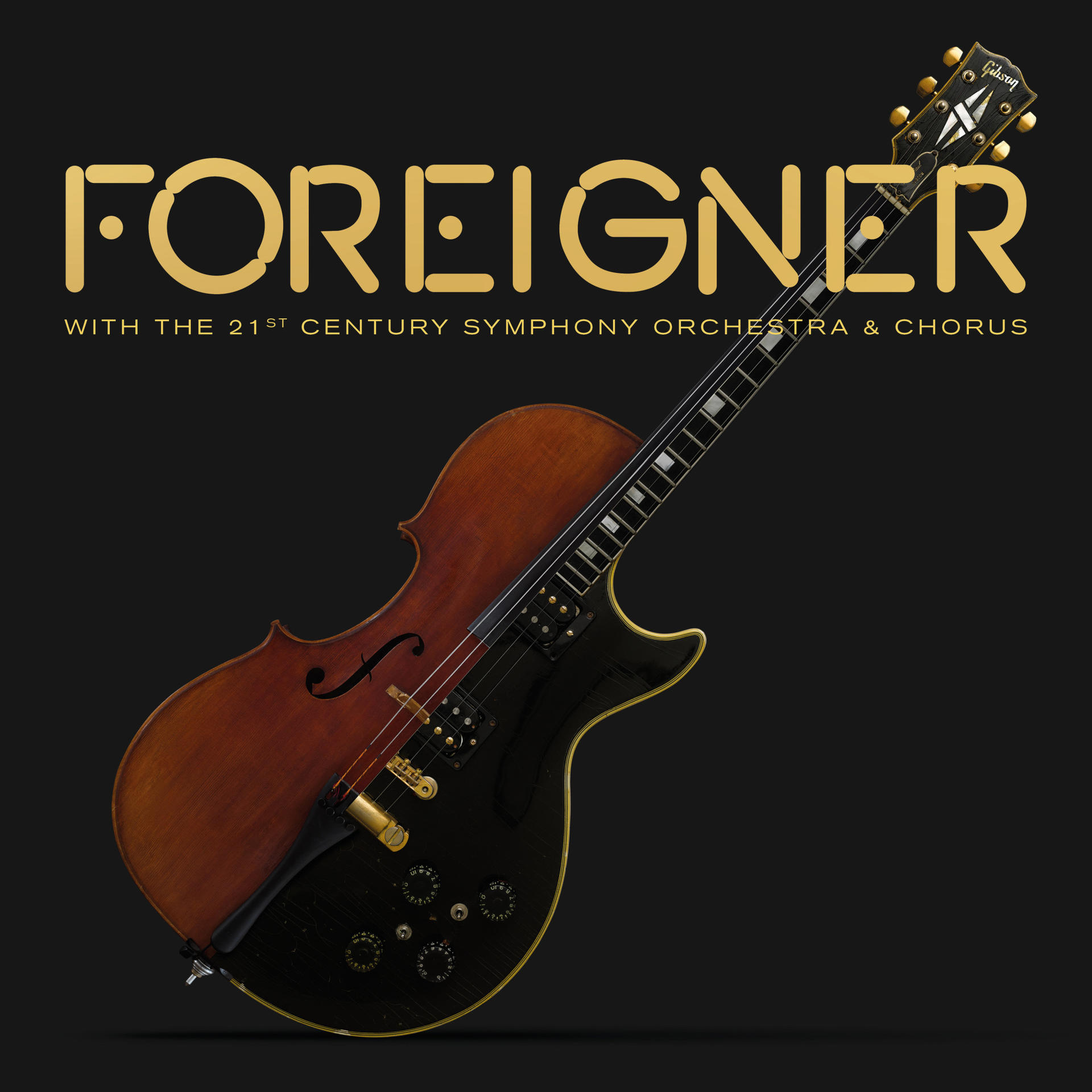 Afbeelding toont een cello-gitaar hybride met het woord FOREIGNER in goud. Tekst eronder luidt: WITH THE 21ST CENTURY SYMPHONY ORCHESTRA & CHORUS.