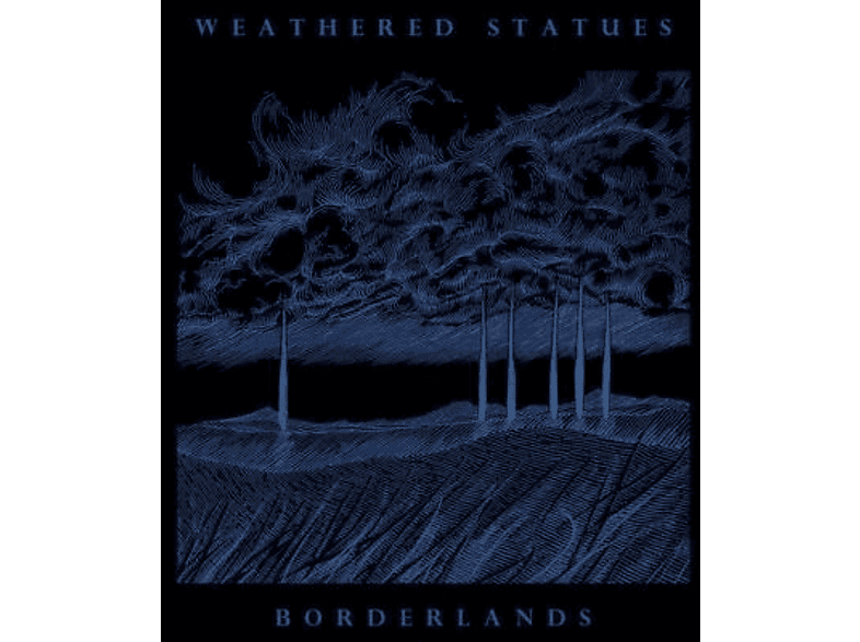 Weathered Statues Weathered Statues Borderlands (Vinyl) Heavy