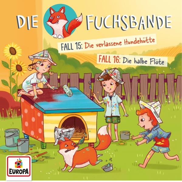 Die Fuchsbande - 008/Fall 15: Die verlassene Hundehütte/Fall 16:  - (CD)