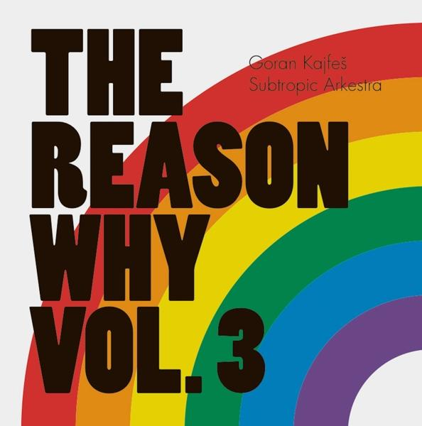 (Vinyl) Kajfes, - The Reason Vol.3 Why Subtropic - Arkestra Goran