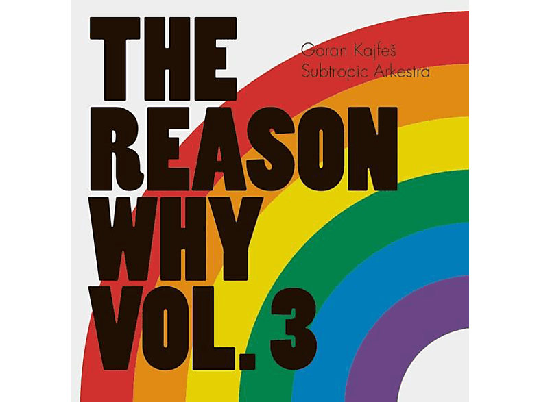 - Reason Subtropic Goran The - Kajfes, Why Vol.3 (Vinyl) Arkestra