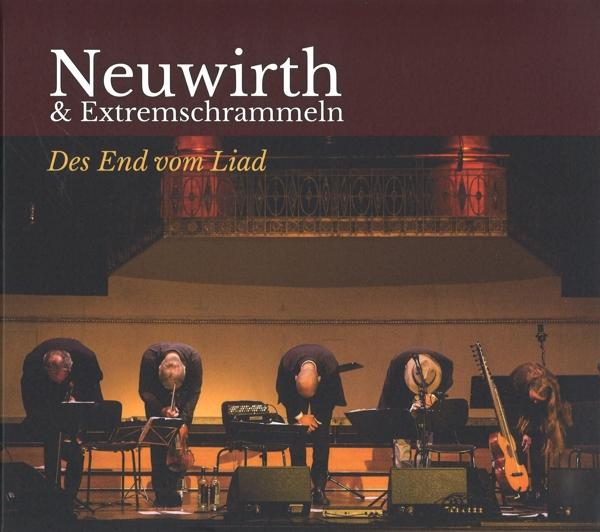 - - End Extremschrammeln (CD) Roland Des Liad & vom Neuwirth