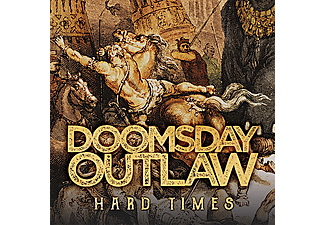 Doomsday Outlaw - Hard Times (CD)