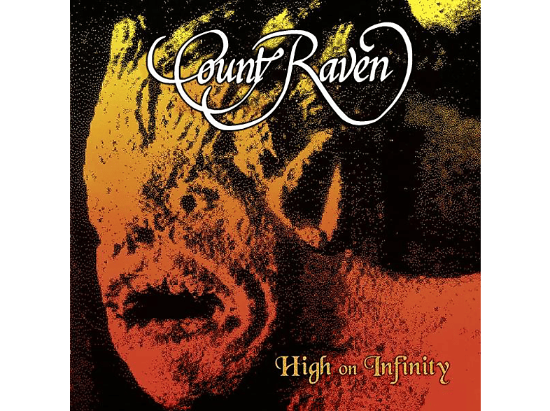 Count Raven - High On Infinity  - (Vinyl)