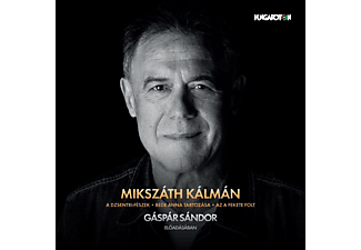 Gáspár Sándor - Mikszáth Kálmán: Bede Anna tartozása és más novellák (CD)