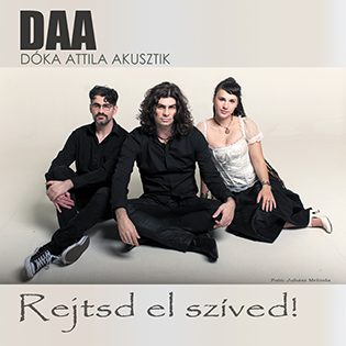 DAA Dóka Attila Akusztik - Rejtsd el szíved (CD)