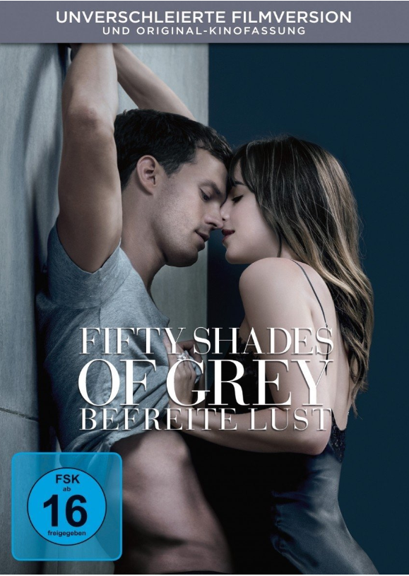 Fifty Shades of Grey: Befreite Lust (Unverschleierte Filmversion) [DVD]