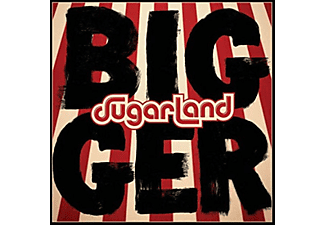 Sugarland - Bigger [CD]