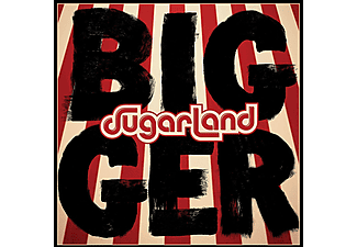 Sugarland - Bigger (CD)