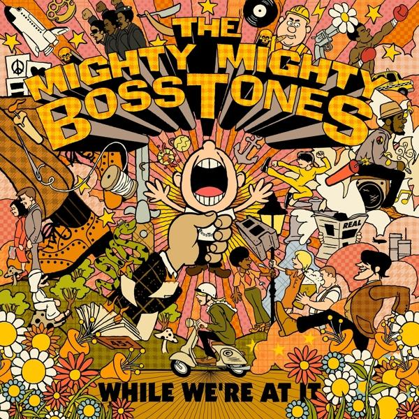 The Mighty We\'re Bosstones It - At While Mighty (CD) 