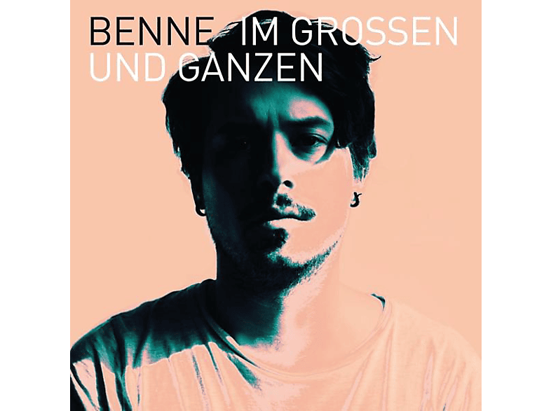 Benne - Im Großen und Ganzen  - (CD)