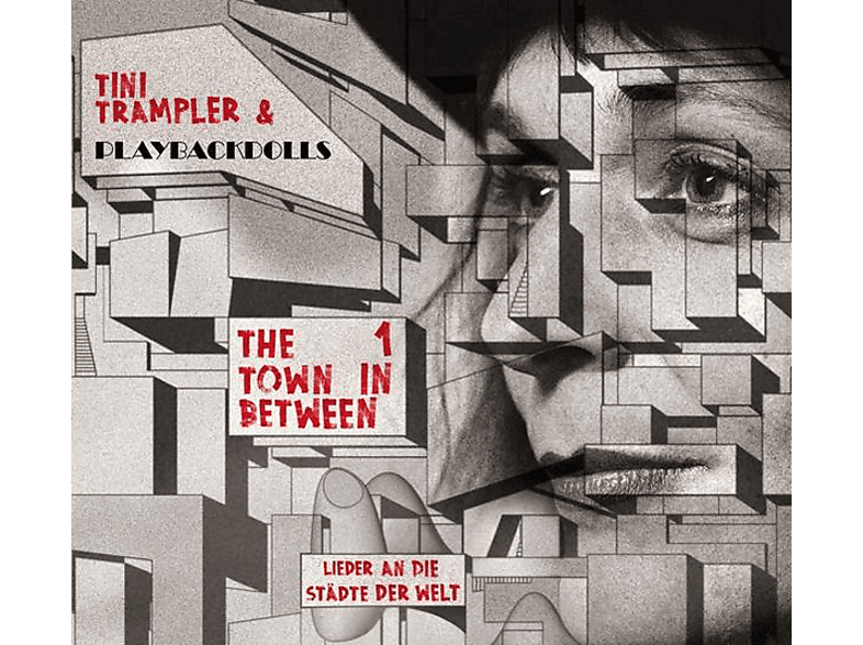 Tini Trampler & Playbackdolls - The Between - in 1 Town (CD)