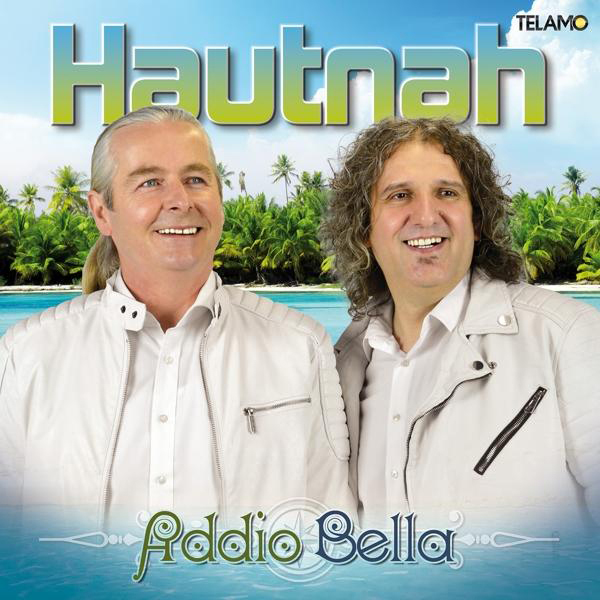 Hautnah - Addio Bella  - (CD)