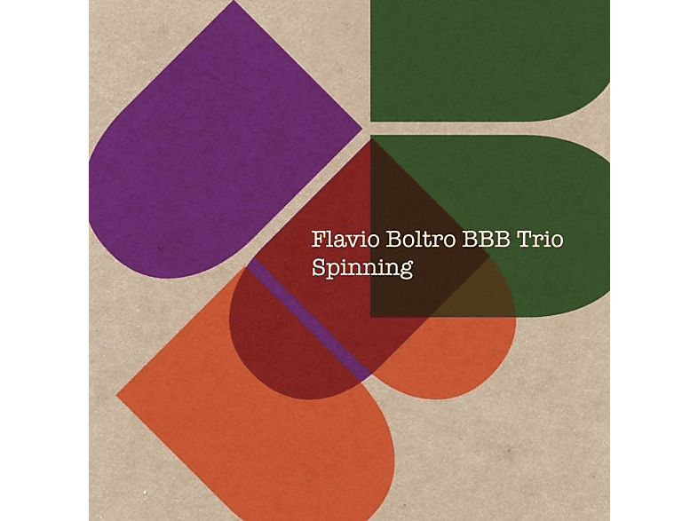 Flavio Boltro, BBB Trio - Spinning - (CD)