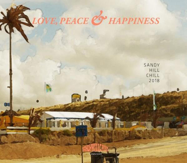 VARIOUS - Sandy Hill & Happiness (CD) Chill - 2018-Love,Peace