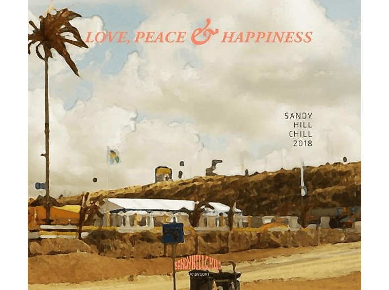 (CD) Chill VARIOUS & Happiness - 2018-Love,Peace Hill - Sandy