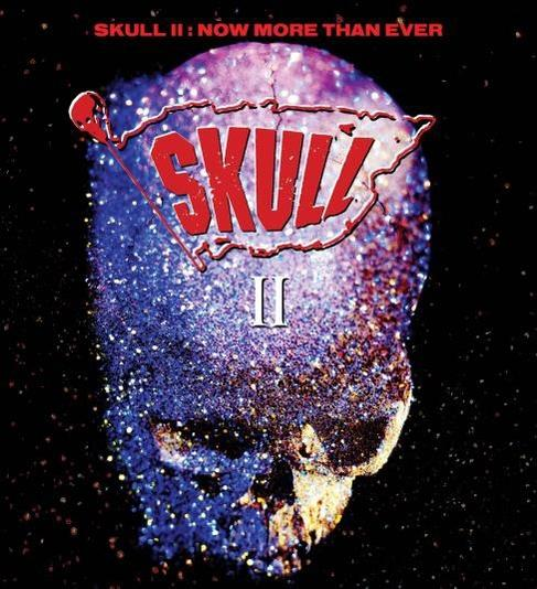 Skull - Skull II: Now More Than Ever (Expanded 2 CD)  - (CD)