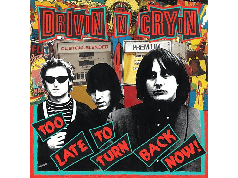 Drivin\' N\' Now - To Back Cryin\' Too - Late (CD) Turn