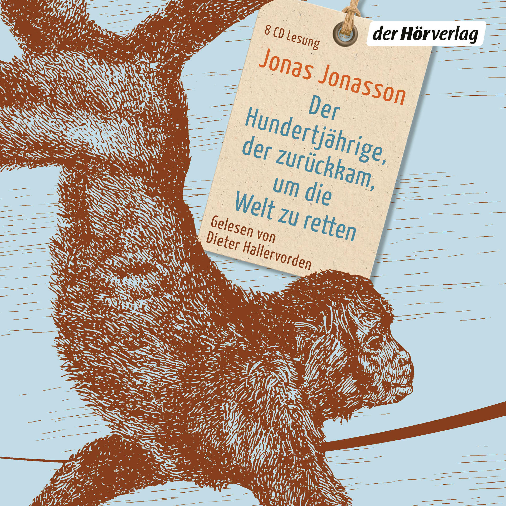 Jonas Jonasson - Der Hundertjährige, der zurückkam, um die Welt zu retten  - (CD)
