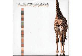 Vitor & Metaphysical Angels Rua - When Better Isn't Quite Good Enough  - (CD)