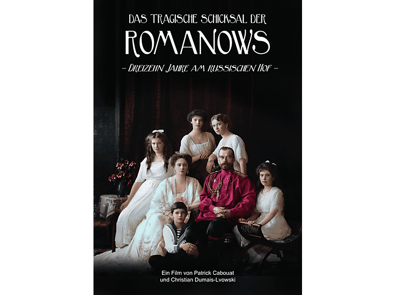 Das tragische Schicksal der Romanows DVD (FSK: 12)