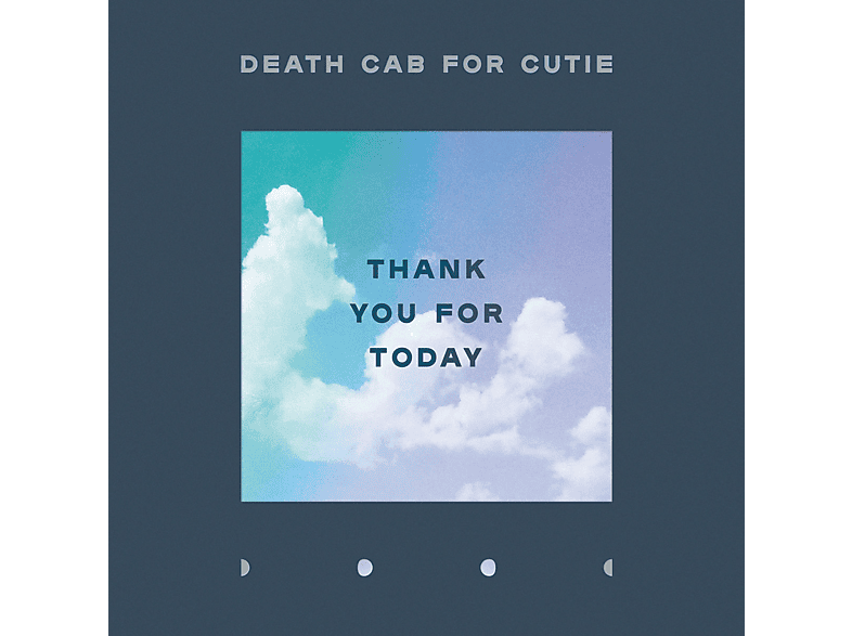 Death Cab For Cutie - Thank you for today CD