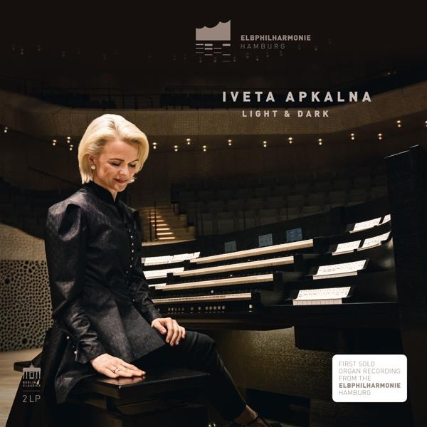 Iveta Apkalna - Light And - (Vinyl) Dark (Elbphilharmonie Orgel)