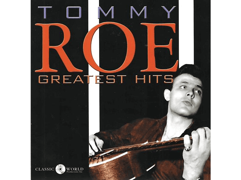 Tommy Roe | Greatest Hits - (CD) Tommy Roe auf CD online kaufen | SATURN