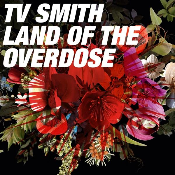 T.V. Smith - - the Land Overdose (CD) of