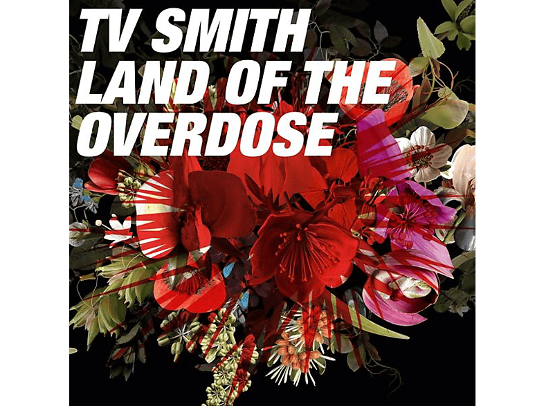 T.V. Smith - Land of the Overdose  - (CD)