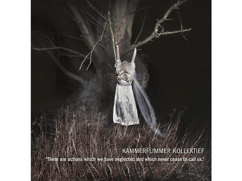 Kammerflimmer Kollektief - There Are Actions Which We Have Neglected And Whic - (CD)