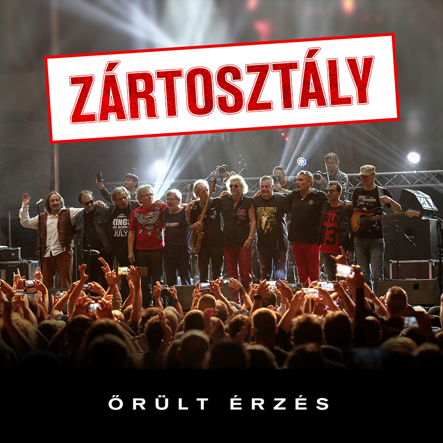 Zártosztály - Őrült érzés (CD + DVD)