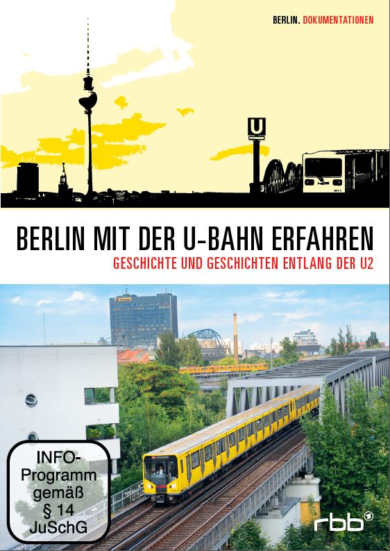 Buchcover über Berlins U-Bahn. Ein gelber Zug fährt auf einer Brücke vor Gebäuden und der Skyline der Stadt.
