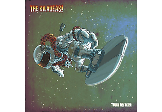 The Kilaueas - touch my alien  - (Vinyl)