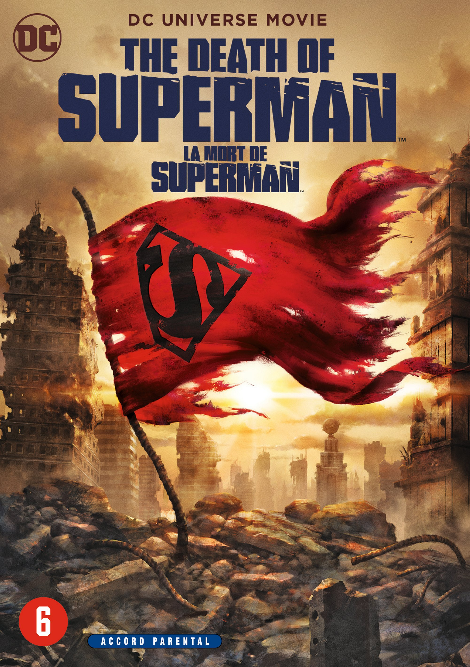L'affiche du film La Mort de Superman. Un drapeau rouge avec le logo Superman flotte au-dessus d'une ville détruite.