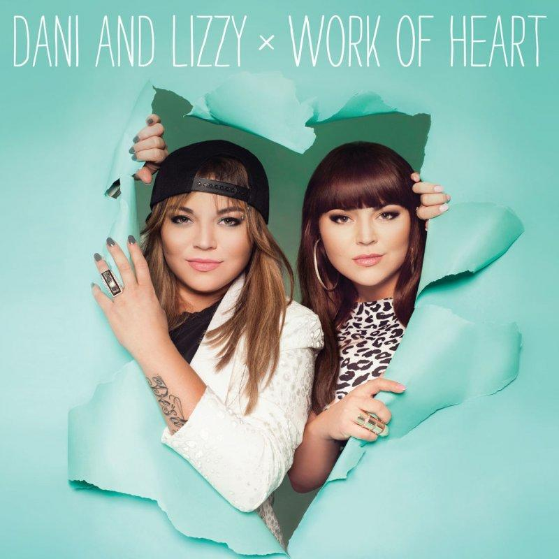 And Lizzy Work Dani Heart - Of - (CD)