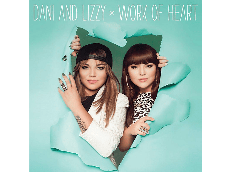 Dani And Lizzy - Work Of Heart  - (CD)