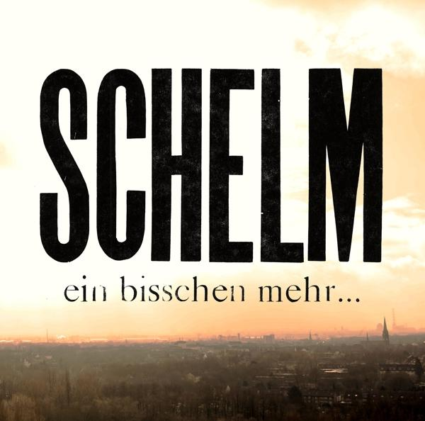 Schelm - Ein bisschen mehr  - (LP + Download)