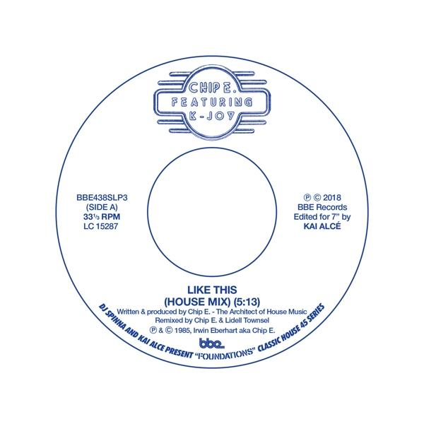 Chip E Featuring - (Vinyl) K-joy (House This Like - Mix)