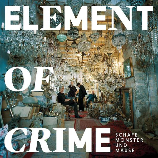 Albumcover von 'Element of Crime' mit einem überfüllten Raum mit Kronleuchtern und Menschen.
