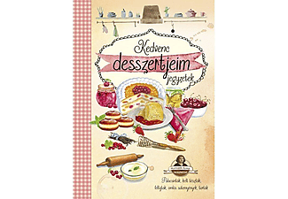 Horváth Ilona - Kedvenc desszertjeim jegyzetek