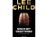 Lee Child - Nincs mit veszítened