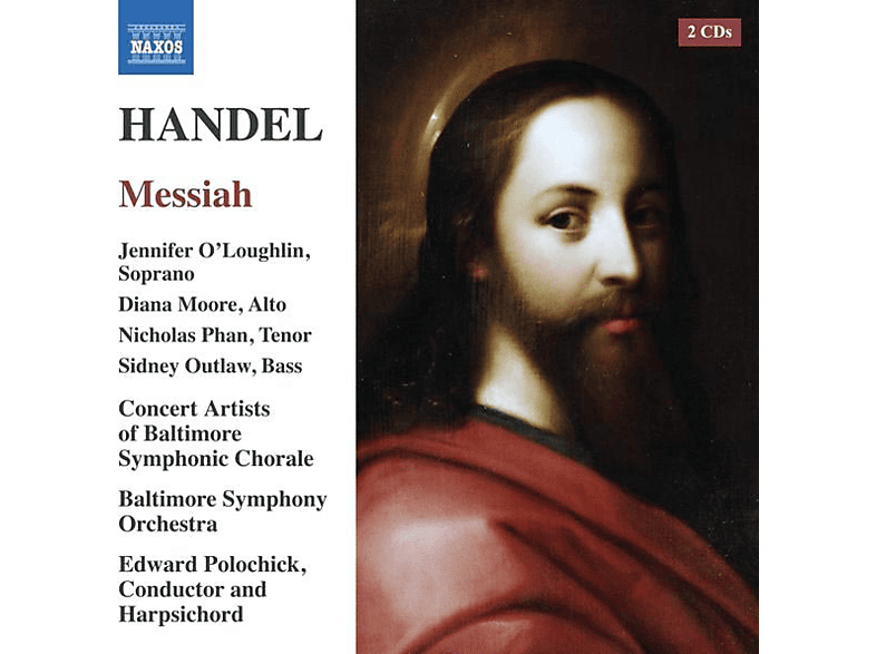 O’Loughlin/Moore/Phan/Outlaw/Polochick/Baltim.SO/+ – Messiah – (CD)