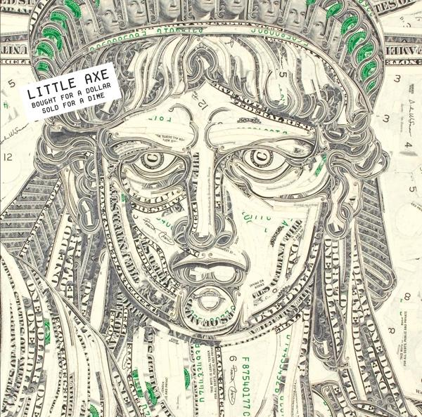 Little Axe - Bought A For Dime A (Vinyl) For - Dollar,Sold (Remastered)