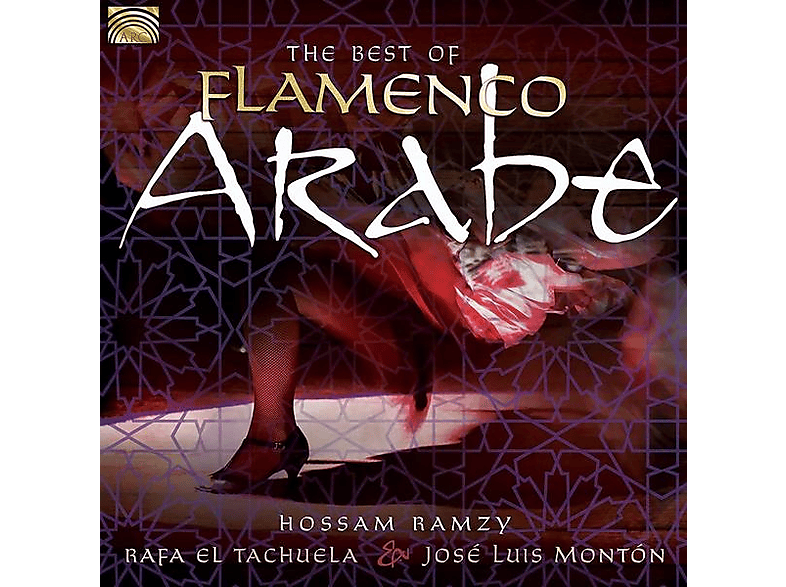 Thumbnail - Hossam Ramzy, Rafa El Tachuela, Jose Luis Monton - The Best Of Flamenco Arabe (CD)