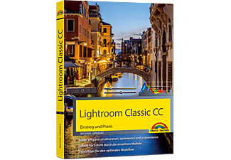 Adobe Lightroom Classic Cc Einstieg Und Praxis
