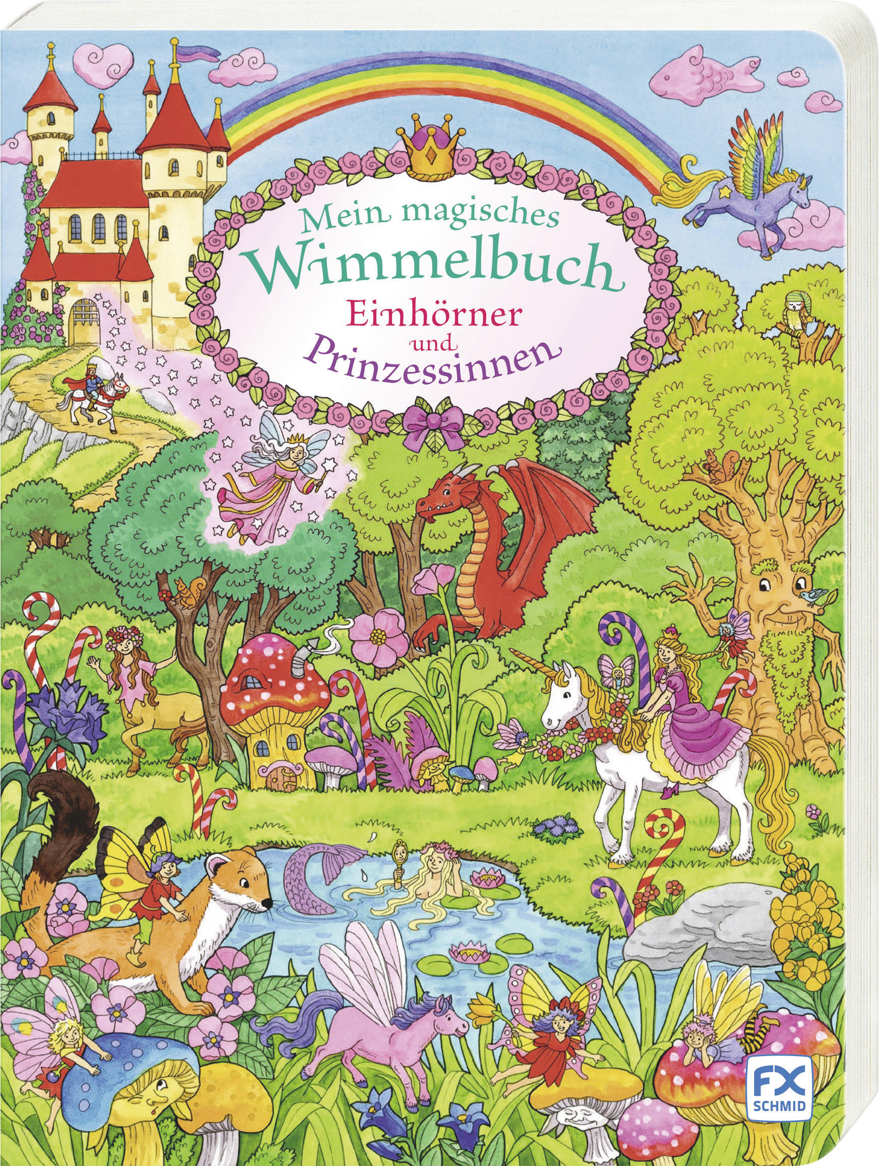Mein Magisches Wimmelbuch Einhörner Und Prinzessin