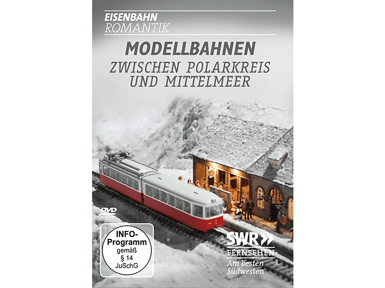 MODELLBAHNEN ZWISCHEN UND POLARKREIS MITTELMEER DVD