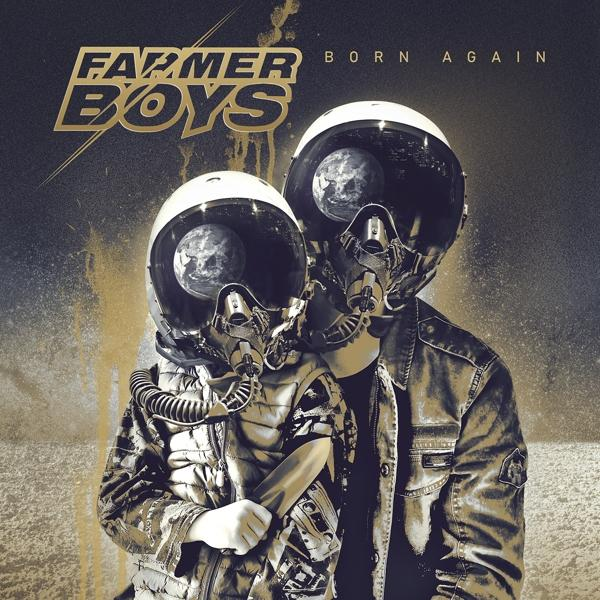 Albumcover mit zwei Astronauten in Helmen, den Worten FARMER BOYS und BORN AGAIN.